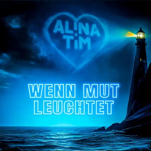 Alina und Tim – Wenn Mut Leuchtet